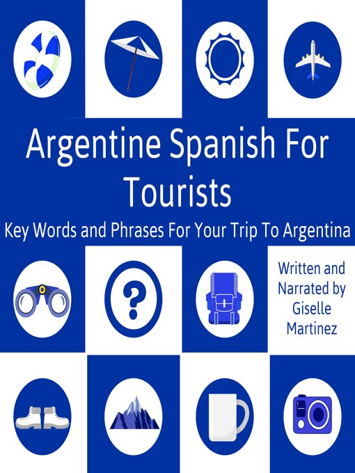 Title details for Argentine Spanish for Tourists by Giselle Martinez - Available